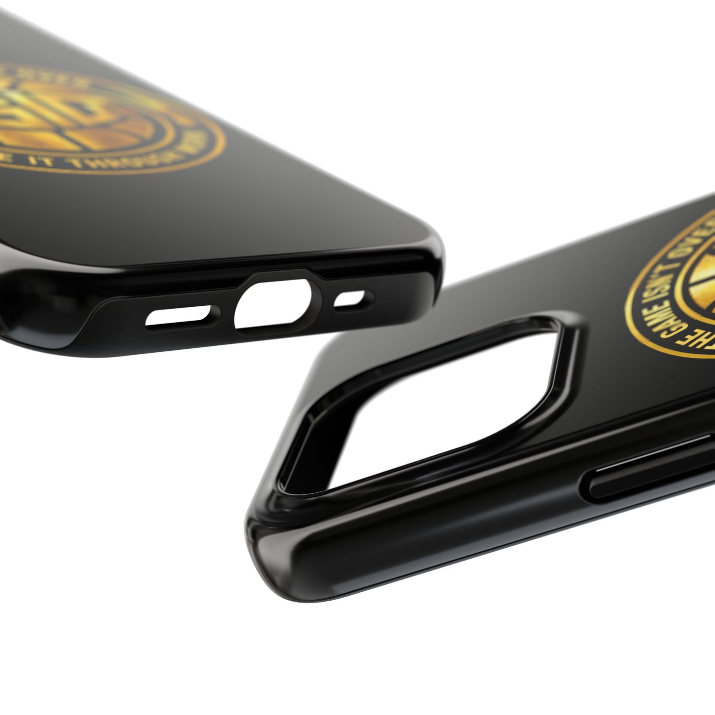 Tough Phone Case — “The Game Isn’t Over” Gold Emblem Protective Case
