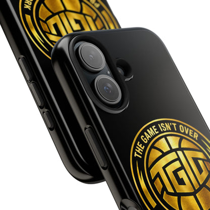 Tough Phone Case — “The Game Isn’t Over” Gold Emblem Protective Case