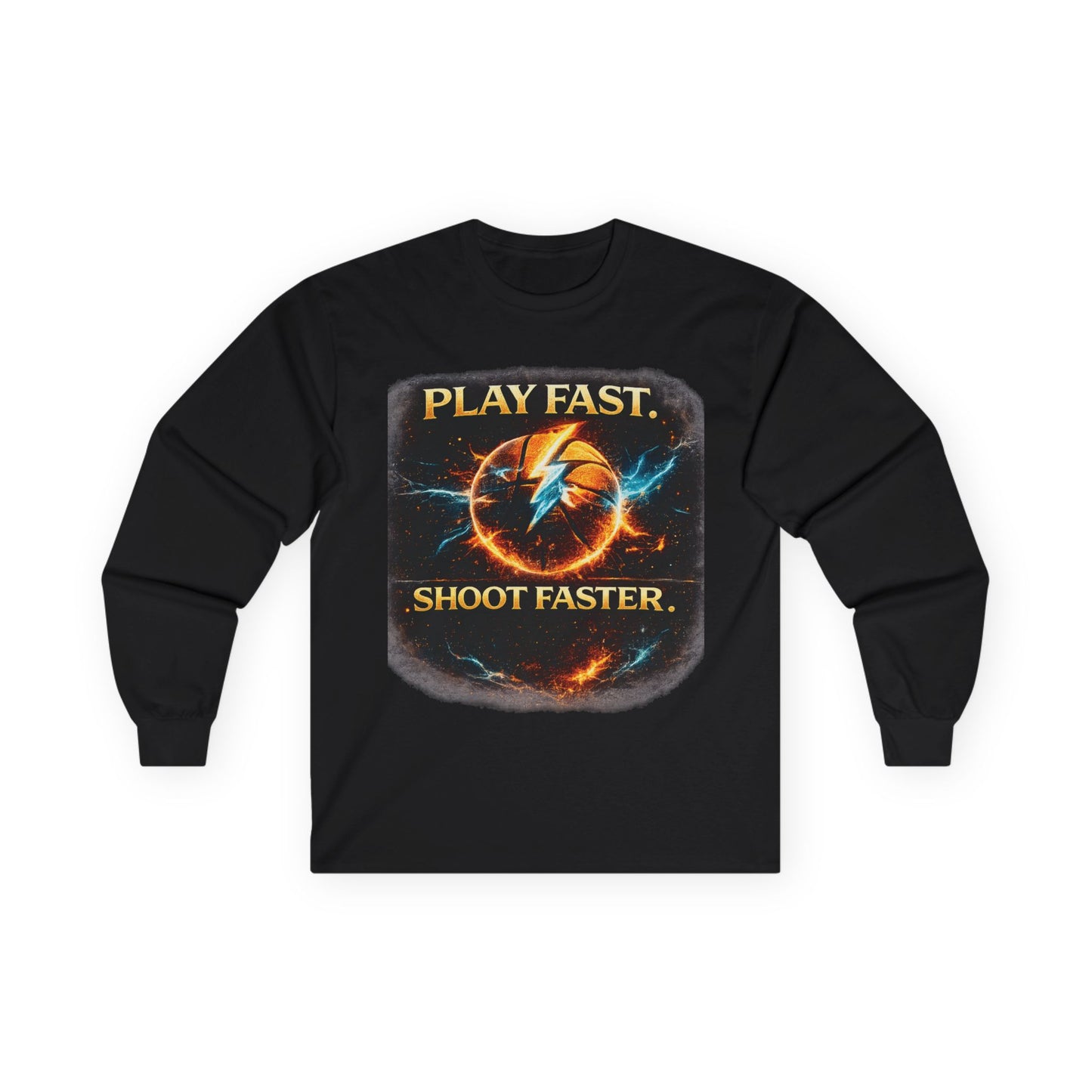 "Play Fast, Shoot Faster" Long Sleeve Tee